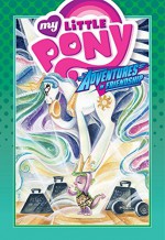 My Little Pony: Adventures in Friendship Volume 3 (My Little Pony Adventures in Friendship Hc) - Georgia Ball, Ted Anderson, Rob Anderson
