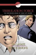 Tribulation Force Graphic Novel #3 (Book 2, Vol. 3) - Tim LaHaye, Jerry B. Jenkins, Brian Augustyn