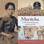 Maritcha: A Nineteenth-Century American Girl - Tonya Bolden