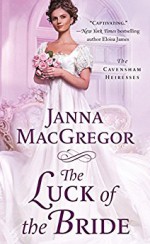 The Luck of the Bride - Janna MacGregor