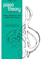 David Carr Glover Piano Library / Piano Theory, Prime" - Mary Elizabeth Clark