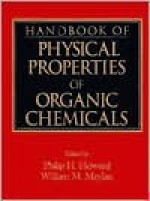 Handbook of Physical Properties of Organic Chemicals - Philip H. Howard