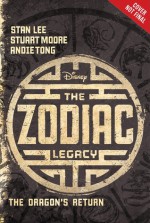 The Zodiac Legacy: The Dragon's Return - Stan Lee, Stuart Moore, Andie Tong