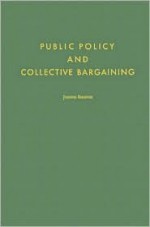 Public Policy and Collective Bargaining - Oriental Institute