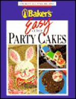 Bakers Easy Cut-Up Party Cakes (Favorite All Time Recipes) - Bakers, Publications International Ltd.