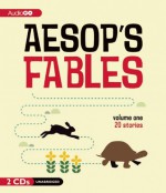 Aesop's Fables, Volume One: Twenty Ancient Stories - Aesop, Richard Briers, Brenda Blethyn, Lindsay Duncan, Jonathan Pyrce, Alison Steadman