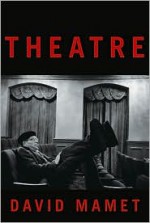 Theatre - David Mamet