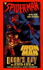 Dooms Day Sabotage: Spider Man And Iron Man - Pierce Askergen, Danny Fingeroth