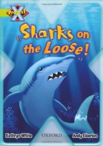 Project X: Masks And Disguises: Sharks On The Loose - Kathryn White, Andy Elkerton