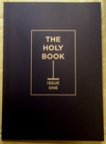 The Alarmist ("The Holy Book", Summer 2012, #1) - Adam Rabasca, Adam Stoves, Catfish McDaris, Christopher Cumo, Christopher Leibow, Cold Bacon, Daniel Erickson-Hull, Daniel M. Shapiro, Dave Belltree, Dave Lewitzky, Fiddles McMonkeypants, Eleanor Leonne Bennett, Alice Tams, Elizabeth Brown, Gerry Howell, Jacob Edwards, J