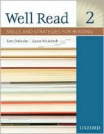 Well Read 2 Student Book: Skills and Strategies for Reading - Laurie Blass, Karen Wiederholt