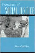 Principles of Social Justice - David Miller