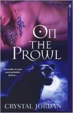 On The Prowl - Crystal Jordan