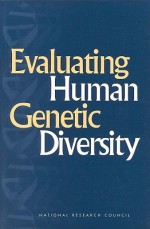 Evaluating Human Genetic Diversity - National Academy Press, National Research Council