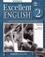 Excellent English - Level 2 (High Beginning) - Workbook - Forstrom Jan, Susannah MacKay, Kristin Sherman, Shirley Velasco, Mari Vargo, Marta Pitt