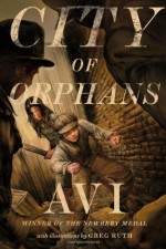 City of Orphans - Avi, Greg Ruth