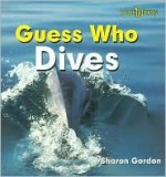 Guess Who Dives - Sharon Gordon