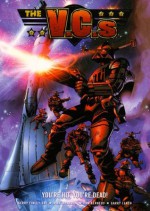 The V.C.'s: You're Hit, You're Dead! (2000 Ad Graphic Novels) - Gerry Finley-Day, Cam Kennedy