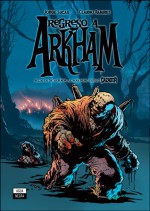 Regreso a Arkham: Relatos de horror al más puro estilo Cazador - Jorge Lucas, Claudio Ramírez