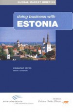 Doing Business with Estonia - Marat Terterov