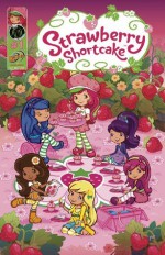 Strawberry Shortcake vol. 1 (with panel zoom) - Georgia Ball, Amy Mebberson, Tanya Roberts
