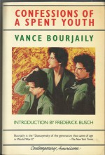 Confessions of a Spent Youth - Vance Bourjaily