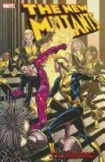 New Mutants Classic, Vol. 6 - Chris Claremont, Jackson Guice, Steve Purcell, Alan Davis, Art Adams