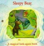 Sleepy Bear (Magic Window Books) - Stewart Cowley