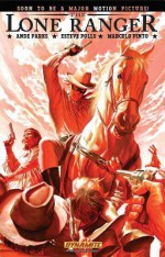 The Lone Ranger Volume 5: Hard Country TP - Esteve Polls