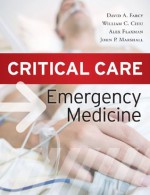 Critical Care Emergency Medicine - John Marshall, Alex Flaxman