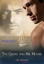 The Ghost and Mr. Moore - Ryan Field