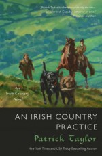 An Irish Country Practice - Patrick Taylor