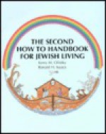 The Second How-To Handbook for Jewish Living - Kerry M. Olitzky, Ronald H. Isaacs, Dorcas Gelabert