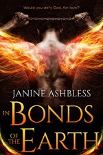 In Bonds of the Earth (Book of the Watchers) - Janine Ashbless