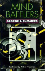 Mind Bafflers - George Summers, Arthur Friedman