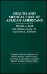 Health and Medical Care of African-Americans - Wornie L. Reed