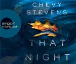 That Night: Schuldig für immer - Chevy Stevens, Christiane Marx, Maria Poets