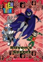 Raven's Secret - J. Torres, Kevin MacKenzie