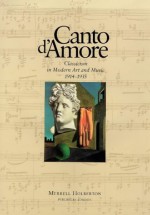 Canto D'Amore: Classicism in Modern Art and Music, 1914-1935 - Gottfried Boehm