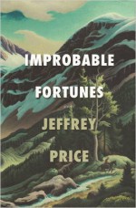 Improbable Fortunes: A Novel - Robert M. Price;D.L. Snell;Peter Rawlik;David Conyers;Nicholas Cook;William Meikle;Sam Stone;Tim Curran;Ran Cartwright;Michael Tice;Tom Lynch;Terrie Leigh Relf;David Dunwoody;Carrie Cuinn;Lois Gresh;CJ Henderson;Jeffrey Thomas