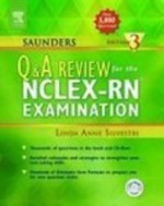 Saunders Comprehensive Review For The NCLEX-RN Examination - Linda Anne Silvestri