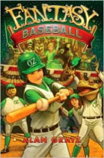 Fantasy Baseball - Alan Gratz