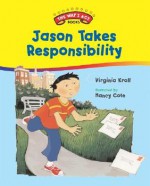 Jason Takes Responsibility - Virginia L. Kroll