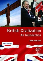 British Civilization: An Introduction - John Oakland