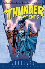 T.H.U.N.D.E.R. Agents Archives, Vol. 7 - Steve Englehart, Keith Giffen, Dave Cockrum, George Pérez, Steve Ditko, Murphy Anderson, Jerry Ordway