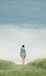 A Journey of Redemption - Pauline Jones