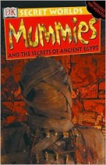 Secret Worlds: Mummies (Secret Worlds) - Jayne Parsons