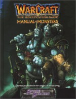 Manual of Monsters (Warcraft RPG. Book 2) - R. Sean Borgstrom, Bob Fitch