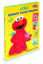 Elmo's Funny Friends! - Constance Allen, Anna Jane Hays, Sarah Albee, David Prebenna, Sal Murdocca