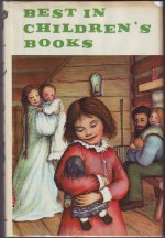 Best in Children's Books Volume 28: Christmas in the Big Woods, Nutcracker & the Mouse-King, Christmas Every Day, Homemade Holiday Gifts & Greetings, Three Kings, Elephant Herd, True Book of Indians, Little Tuppen, Magic Shop, Let's Go to Indonesi - Laura Ingalls Wilder, E. T. A. Hoffman, Evelyn R. Sickels, William Dean Howells, Tina Lee, Henry Wadsworth Longfellow, Miriam Schlein, Teri Martini, James Baldwin, Maurice Dolbier, Garth Williams, Lawrence Beall Smith, Elizabeth Enright, Luciana Roselli, Ruth Ives, Feod